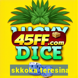 skkoka teresina